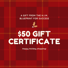 Load image into Gallery viewer, The H.I.M. Blueprint for Success Gift Card

