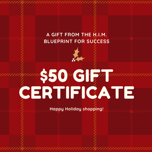The H.I.M. Blueprint for Success Gift Card